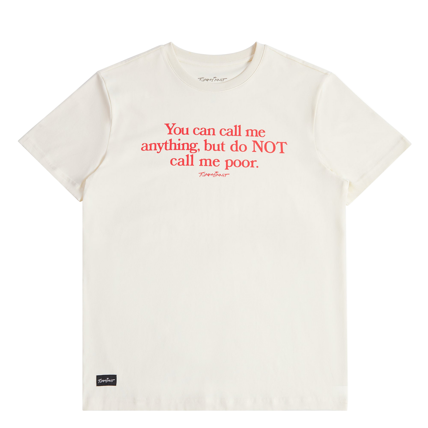You Can Call Me T-Shirt