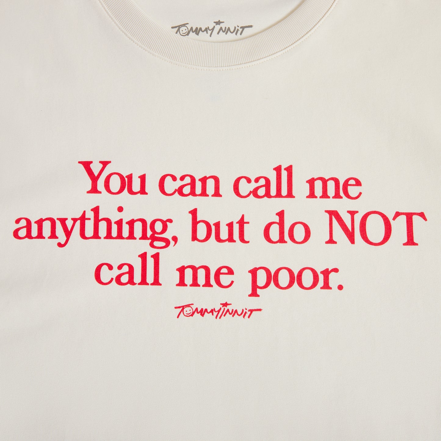 You Can Call Me T-Shirt