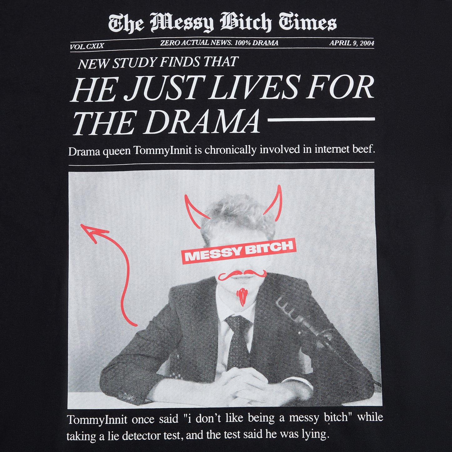 Messy B* Times T-Shirt
