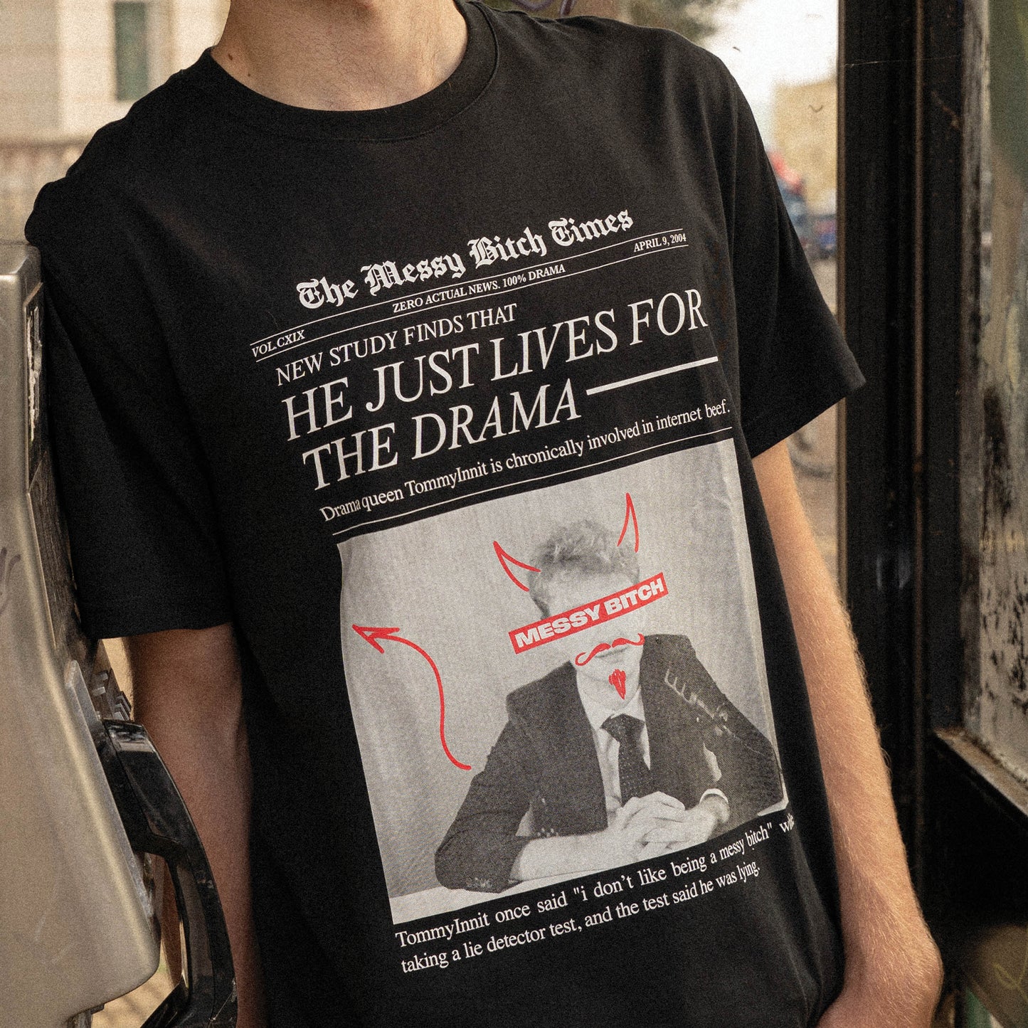 Messy B* Times T-Shirt
