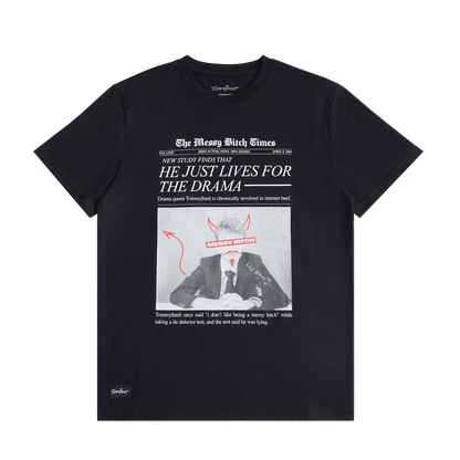 Messy B* Times T-Shirt