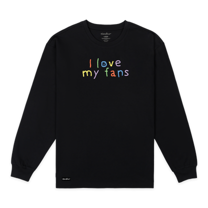 I Love My Fans Long Sleeve Tee